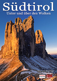 Südtirol – Unter und über den Wolken